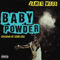 Artwork for Baby Powder by James Wade