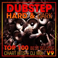 Artwork for Dubstep Hard & Dark Top 100 Best Selling Chart Hits + DJ Mix V9 by DoctorSpook