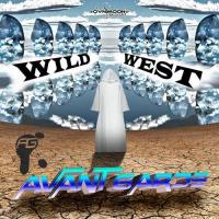 Artwork for Wild West by Avant Garde