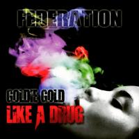 Artwork for Like A Drug by GOLDIE GOLD