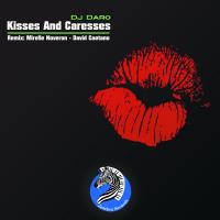 Artwork for Kisses And Caresses by Dj Daro