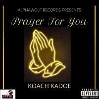 Artwork for PRAYER FOR YOU by KOACH KADOE