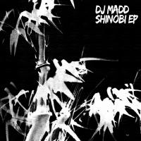 Artwork for Shinobi EP by DJ Madd