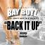 Artwork for Back It Up (feat. Nasty Nate & M.A. Da Pilot)