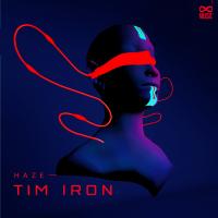 Artwork for Haze by Tim Iron