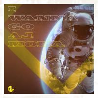 Artwork for I Wanna Go by AJ Mora