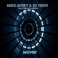 Artwork for Movin' (Radio Edit) by Mike Avery