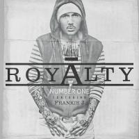 Artwork for Number 1 (feat. Frankie J) by Royalty