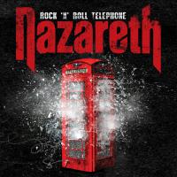 Artwork for Rock 'n' Roll Telephone (Deluxe Edition) by Nazareth