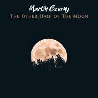 Artwork for The Other Half of The Moon by Martin Czerny