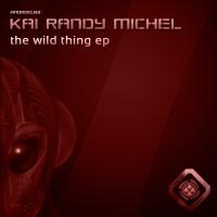 Artwork for The Wild Thing EP by Kai Randy Michel