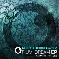 Artwork for Opium Dream EP Part 1 by Need For Mirrors