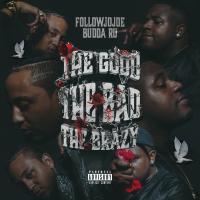 Artwork for The Good, The Bad, The Brazy by followJOJOE