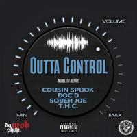 Artwork for Outta Control (feat. Doc D, Sober Joe & T.H.C.) by Cousin Spook