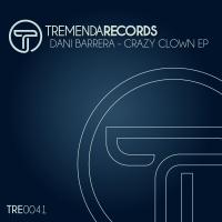 Artwork for Crazy Clown EP by Dani Barrera