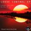 Artwork for Loose Control (Original Mix)