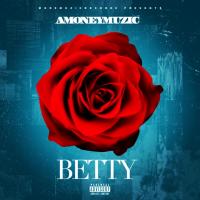 Artwork for Betty by Amoneymuzic