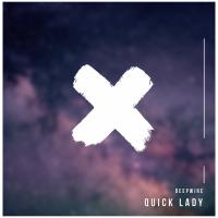 Artwork for Quick Lady by Deepwire