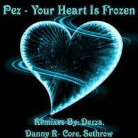 Artwork for Your Heart Is Frozen EP by Pez