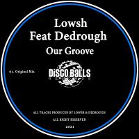 Artwork for Our Groove by LOWSH