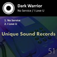 Artwork for No Service / I Love U by Dark Warrior (Ar)