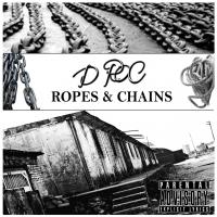 Artwork for Ropes & Chains by D-Roc