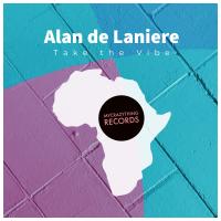 Artwork for Take The Vibe by Alan De Laniere