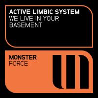 Artwork for We Live In Your Basement by Active Limbic System