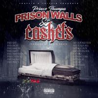 Artwork for Prison Walls & Caskets by Prinxe Thumpa