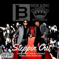 Artwork for Steppin Out (feat. Born Divine) by Living Darian