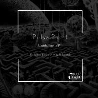 Artwork for Confusion EP by Pulse Plant