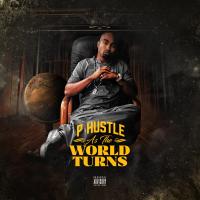 Artwork for As the World Turns by P Hustle