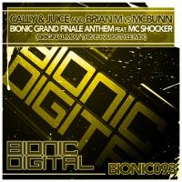 Artwork for Bionic Grand Finale Anthem by Cally & Juice