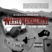 Artwork for De Luca of The Shock Mob Presents: Waste Management by Various Artists