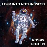 Artwork for Leap Into Nothingness by Roman Naboka