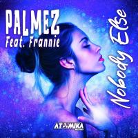 Artwork for Nobody Else by Palmez