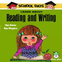 Artwork for School Days - Learn About Reading and Writing by Peter Pan Players and Orchestra