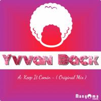 Artwork for Keep It Comin by Yvvan Back