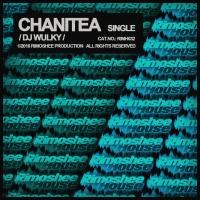 Artwork for Chanitea by DJ Wulky