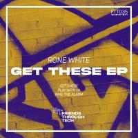 Artwork for Get These by Rone White