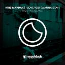 Artwork for I Love You (Wanna Stay) (Original Mix)