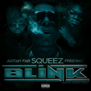 Artwork for Blink (feat. Mistah F.A.B. & Freeway)