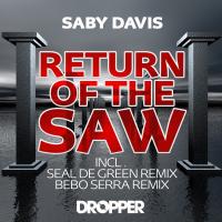 Artwork for Return Of The Saw by Saby Davis