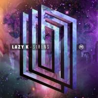 Artwork for Sirens by Lazy K