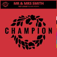 Artwork for Get Loose by Mr & Mrs Smith