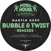 Artwork for Bubble & Twist (Remixes) by Martin Depp