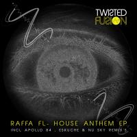 Artwork for House Anthem EP by Raffa FL