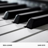 Artwork for Dark Keys by Ibiza Lounge