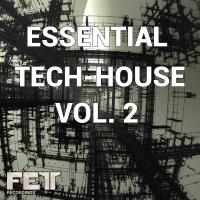 Artwork for Essential Tech-House, Vol. 2 by Various Artists