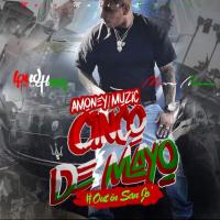 Artwork for Cinco De Mayo Out In San Jo by Amoneymuzic